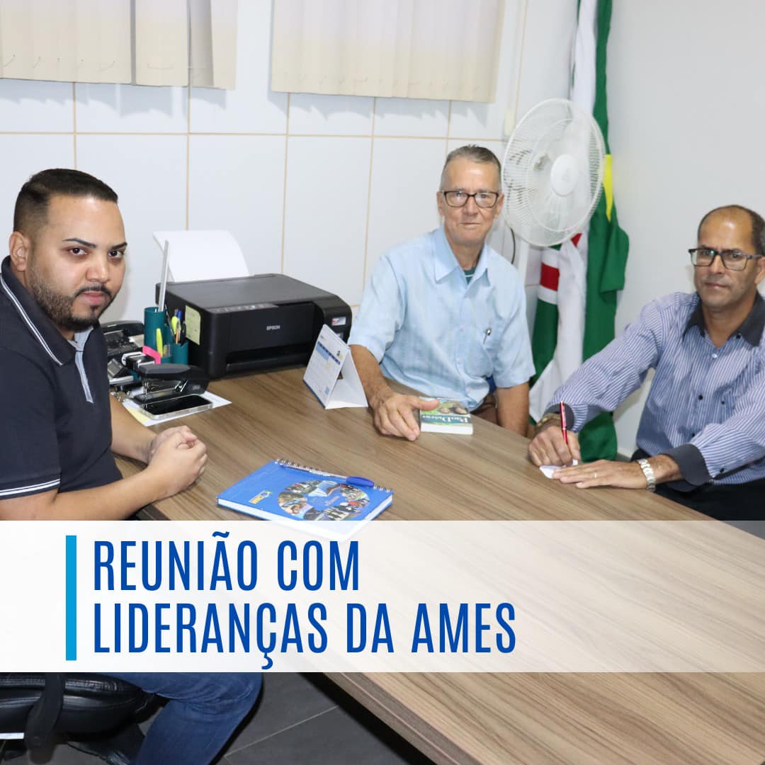 Reunião com a Liderança da AMES 